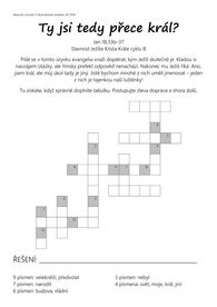 Ty jsi tedy přece král?